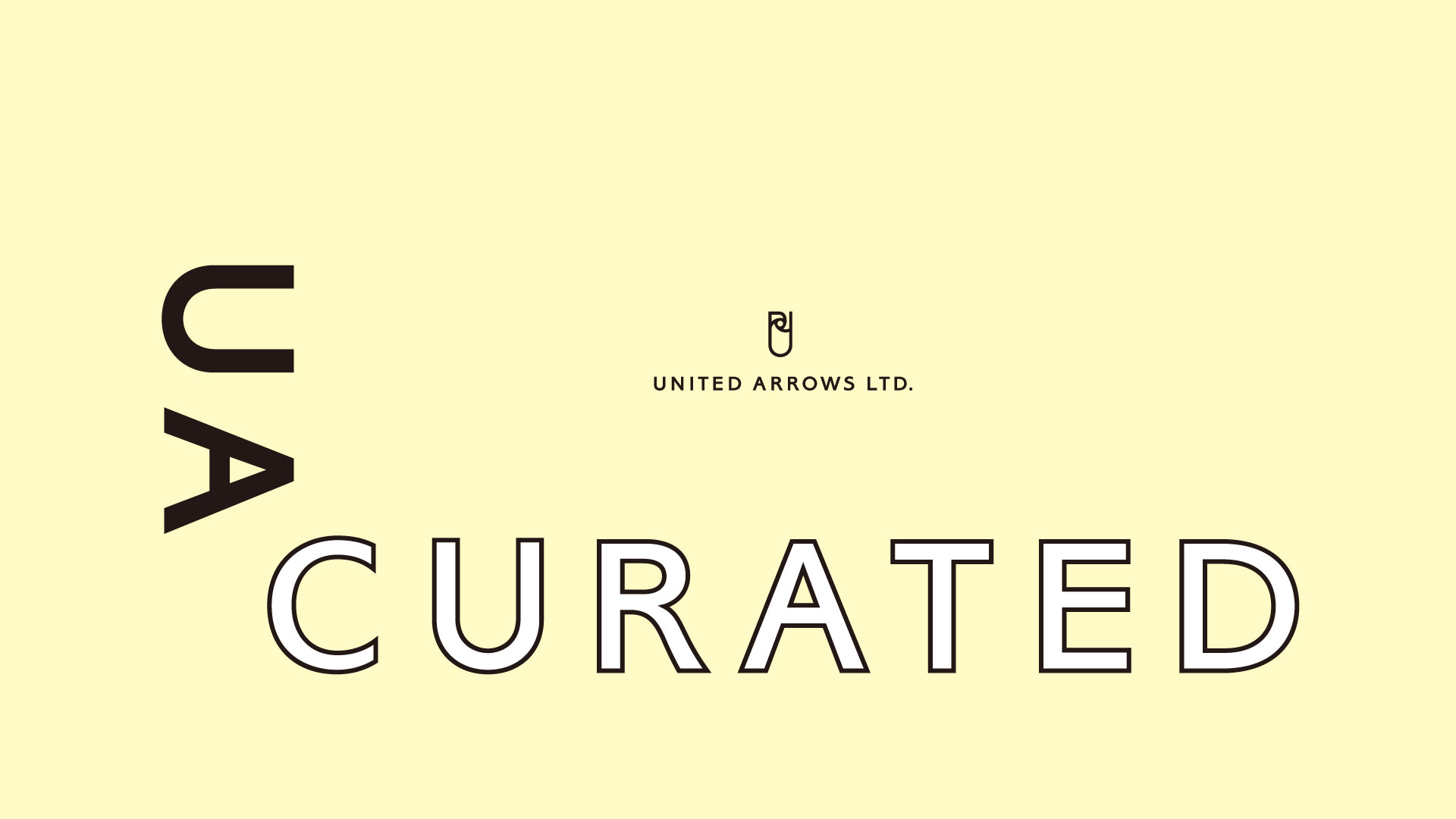 クリエイターの視点で選ぶ、UNITED ARROWSの新プロジェクト「UA CURATED」が気になる！